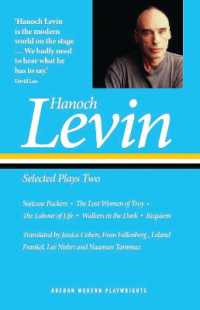 Hanoch Levin: Selected Plays Two : Suitcase Packers; the Lost Women of Troy; the Labour of Life; Walkers in the Dark; Requiem (Oberon Modern Playwrights)