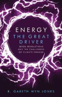 Energy, the Great Driver : Seven Revolutions and the Challenges of Climate Change