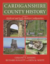 Cardiganshire County History Volume 2 : Medieval and Early Modern Cardiganshire