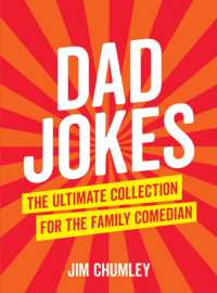 Dad Jokes : The Ultimate Collection for the Family Comedian