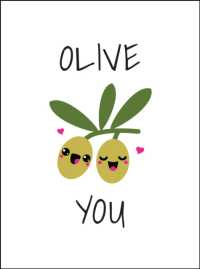 Olive You : Punderful Ways to Say 'I Love You'