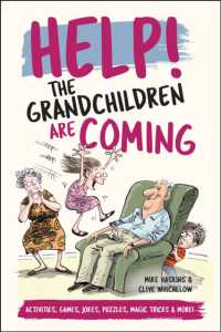 Help! the Grandchildren are Coming : Activities, Games, Jokes, Puzzles, Magic Tricks and More!