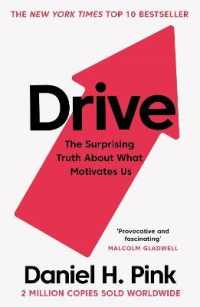 『モチベーション3.0：持続する「やる気！」をいかに引き出すか』(原書)<br>Drive : The Surprising Truth about What Motivates Us