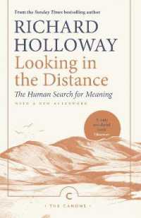 Looking in the Distance : The Human Search for Meaning (Canons)