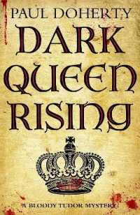 Dark Queen Rising (Bloody Tudor mystery)