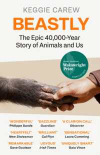 Beastly : The Epic 40,000-Year History of Animals and Us