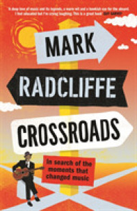 Crossroads : In Search of the Moments That Changed Music