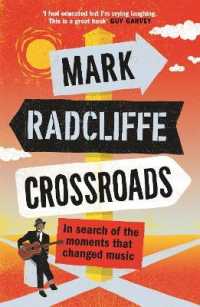 Crossroads : In Search of the Moments that Changed Music