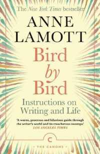 Bird by Bird : Instructions on Writing and Life (Canons)