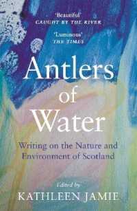 Antlers of Water : Writing on the Nature and Environment of Scotland