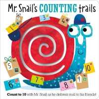 Mr. Snail's Counting Trails （Board Book）