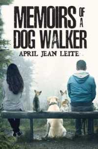 Memoirs of a Dog Walker