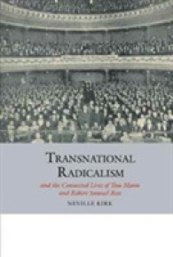 Transnational Radicalism and the Connected Lives of Tom Mann and Robert Samuel Ross (Studies in Labour History)