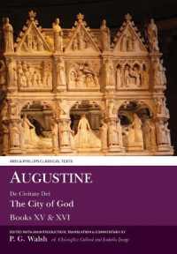Augustine: the City of God Books XV and XVI (Aris & Phillips Classical Texts)