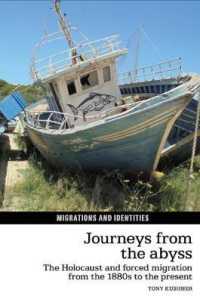 Journeys from the Abyss : The Holocaust and forced migration from the 1880s to the present (Migrations and Identities)