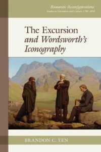 The Excursion and Wordsworth's Iconography (Romantic Reconfigurations: Studies in Literature and Culture 1780-1850)