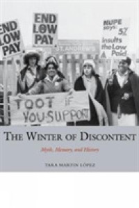 The Winter of Discontent : Myth, Memory, and History (Studies in Labour History)