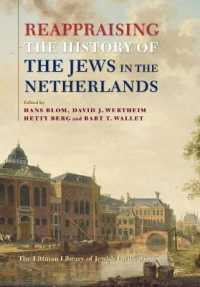 Reappraising the History of the Jews in the Netherlands (The Littman Library of Jewish Civilization)