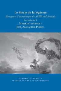 Le Siècle de la légèreté : émergences d'un paradigme du XVIIIe siècle français (Oxford University Studies in the Enlightenment)