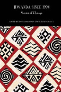 Rwanda since 1994 : Stories of Change (Francophone Postcolonial Studies)