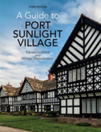 A Guide to Port Sunlight Village : Third edition （3RD）
