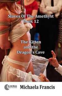 The Kitten and the Dragon's Cave (Slaves of the Amethyst)