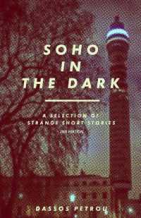 Soho in the Dark - 2nd Edition