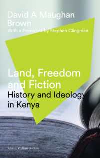 Land, Freedom and Fiction : History and Ideology in Kenya (African Culture Archive) （2ND）