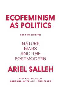 Ecofeminism as Politics : Nature, Marx and the Postmodern （2ND）