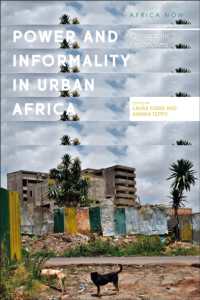 Power and Informality in Urban Africa : Ethnographic Perspectives (Africa Now)