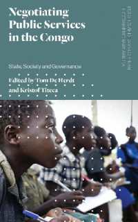 Negotiating Public Services in the Congo : State, Society and Governance (Politics and Development in Contemporary Africa)