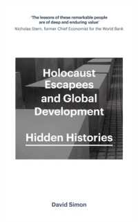 Holocaust Escapees and Global Development : Hidden Histories