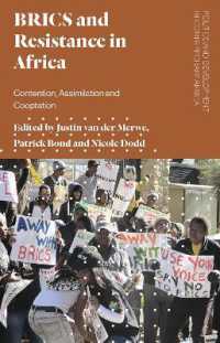 BRICS and Resistance in Africa : Contention, Assimilation and Co-optation (Politics and Development in Contemporary Africa)
