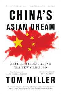 China's Asian Dream : Empire Building along the New Silk Road （2ND）