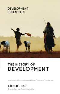 The History of Development : From Western Origins to Global Faith (Development Essentials) （5TH）