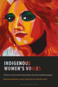 Indigenous Women's Voices : 20 Years on from Linda Tuhiwai Smith's Decolonizing Methodologies