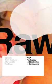 RAW : PrEP， Pedagogy， and the Politics of Barebacking (Exquisite Corpse)