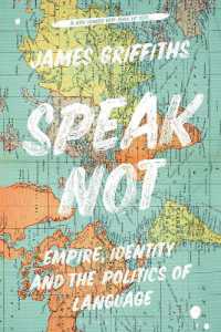 絶滅危機言語を守る闘い<br>Speak Not : Empire, Identity and the Politics of Language