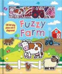Fuzzy Farm (Soft Felt Play Books) -- Novelty book