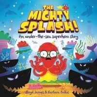 Mighty Splash! (Picture Storybooks) -- Paperback / softback