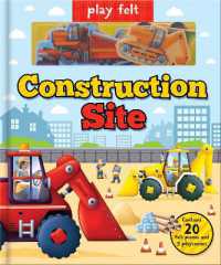 Play Felt Construction Site - Activity Book (Soft Felt Play Books) （Board Book）