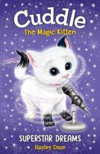 Cuddle the Magic Kitten Book 2: Superstar Dreams (Cuddle the Magic Kitten)