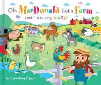 Old MacDonald Had a Farm (and it was very noisy!) (3d Counting Books) （Board Book）