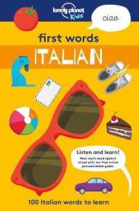 Lonely Planet Kids First Words - Italian : 100 Italian Words to Learn (Lonely Planet Kids)