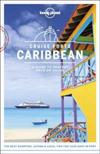 Lonely Planet Cruise Ports Caribbean : A Guide to Perfect Days on Shore (Lonely Planet Cruise Ports Caribbean)