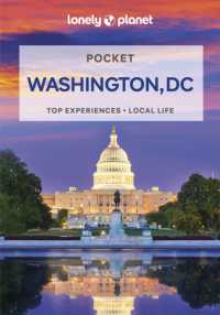 Lonely Planet Pocket Washington, DC (Pocket Guide) （4TH）