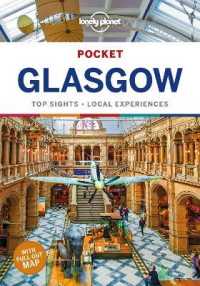 Lonely Planet Glasgow : Top Sights - Local Experiences (Lonely Planet Travel Guide)
