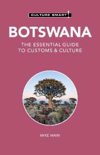 Botswana - Culture Smart! : The Essential Guide to Customs & Culture (Culture Smart!) （2ND）