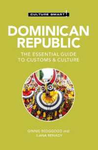 Dominican Republic - Culture Smart! : The Essential Guide to Customs & Culture (Culture Smart!) （2ND）