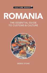 Romania - Culture Smart : The Essential Guide to Customs & Culture (Culture Smart!) （3RD）